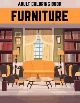 Book cover for Furniture Adult Coloring Book