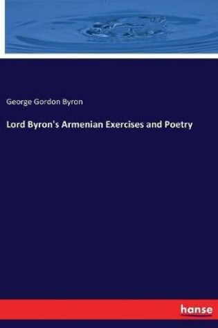 Cover of Lord Byron's Armenian Exercises and Poetry