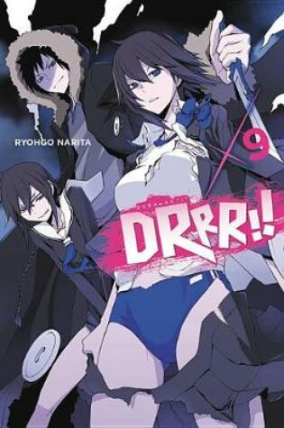 Cover of Durarara!!, Vol. 9 (light novel)