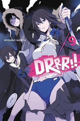 Cover of Durarara!!, Vol. 9 (light novel)