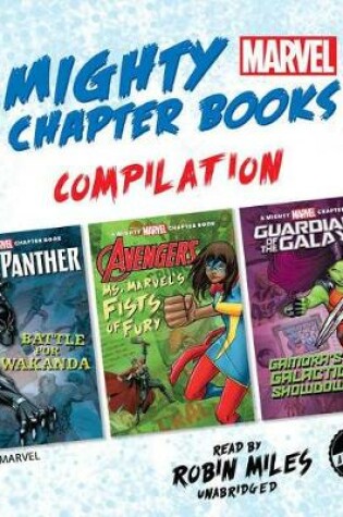 Cover of Mighty Marvel Chapter Book Compilation