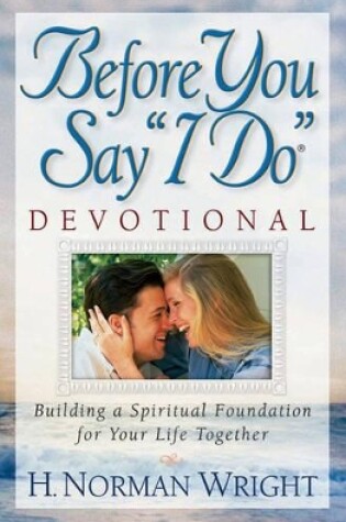Cover of Before You Say "I Do" Devotional