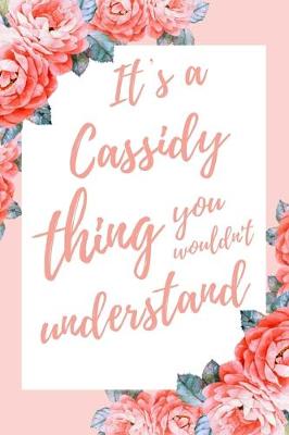 Book cover for It's a Cassidy Thing You Wouldn't Understand