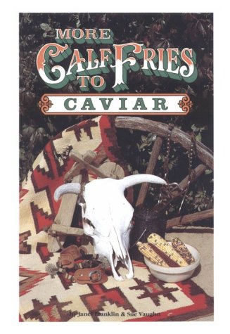 Book cover for More Calf Fries to Caviar