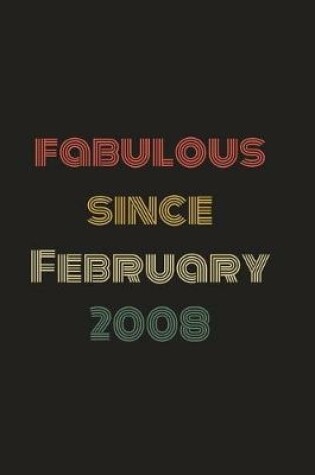 Cover of Fabulous Since February 2008