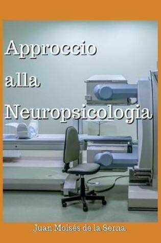 Cover of Approccio Alla Neuropsicologia