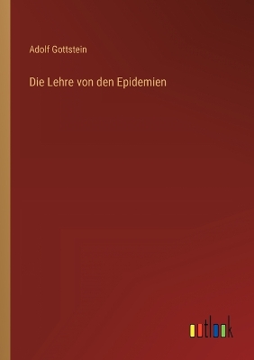 Book cover for Die Lehre von den Epidemien