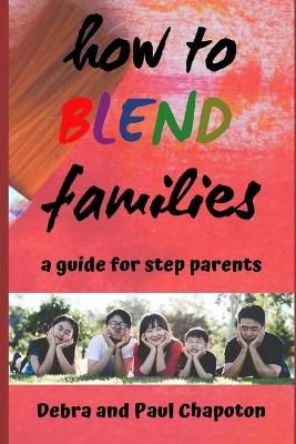 Book cover for How to Blend Families