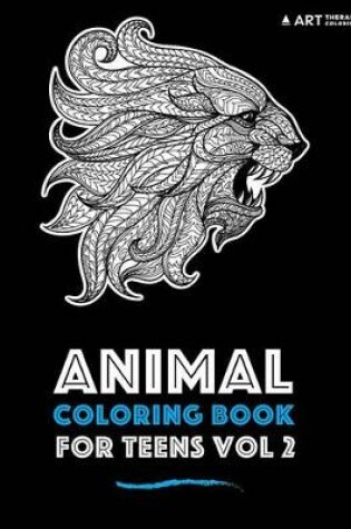 Cover of Animal Coloring Book For Teens Vol 2