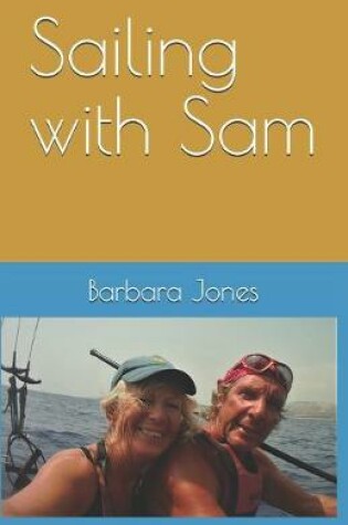 Cover of Sailing with Sam