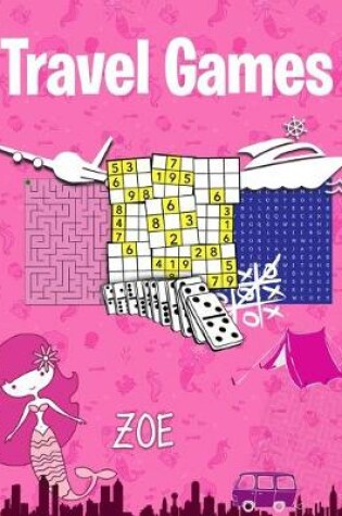 Cover of Zoe Travel Games