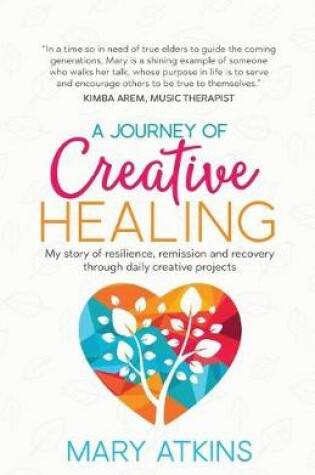 Cover of A Journey of Creative Healing