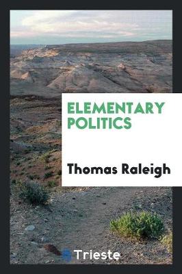 Book cover for Elementary Politics