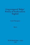 Book cover for Grog-tempered 'Belgic' Pottery of South-eastern England, Part ii