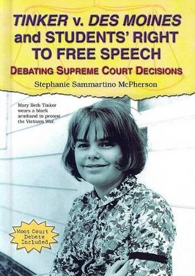 Book cover for Tinker V. Des Moines and Students' Right to Free Speech