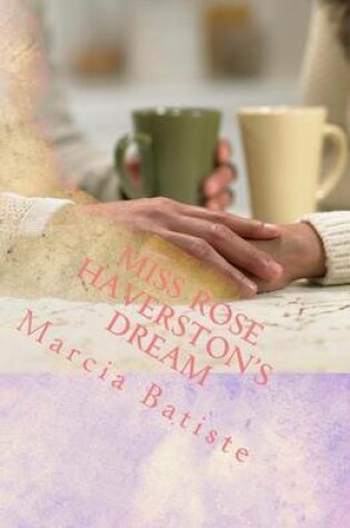 Cover of Miss Rose Haverston's Dream