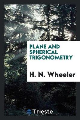 Book cover for Plane and Spherical Trigonometry