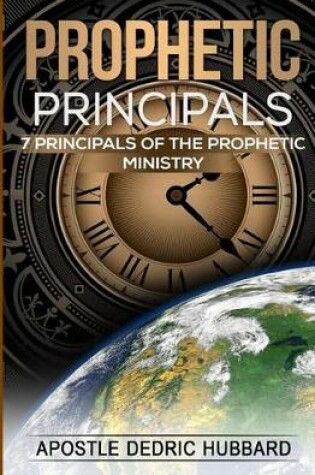 Cover of Prophetic Principals