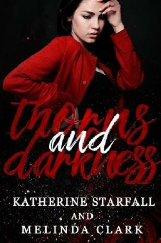 Cover of Thorns and Darkness