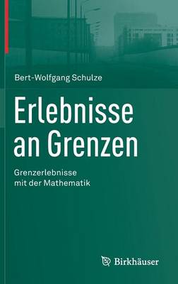 Book cover for Erlebnisse an Grenzen - Grenzerlebnisse Mit Der Mathematik