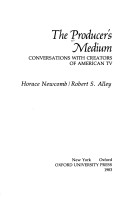 Book cover for The Producer's Medium