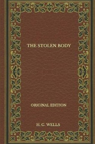 Cover of The Stolen Body - Original Edition