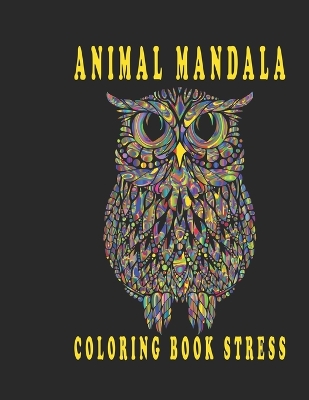 Book cover for animal mandala coloring book stress