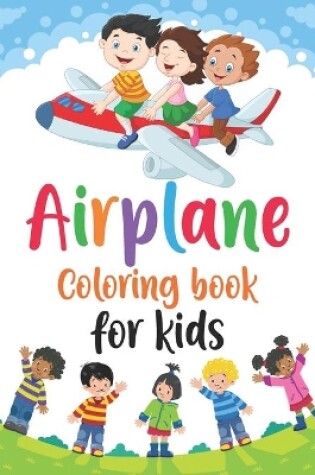 Cover of Airplane Coloring Book for Kids