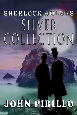 Book cover for The Silver Holmes Collection