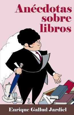 Book cover for Anécdotas sobre libros