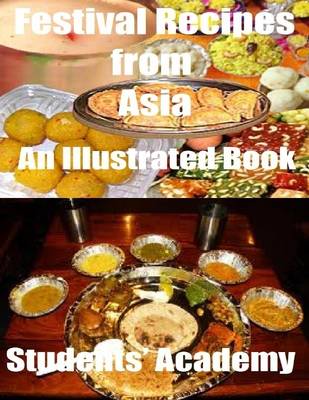 Book cover for Festival Recipes from Asia: An Illustrated Book