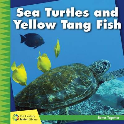 Cover of Sea Turtles and Yellow Tang Fish