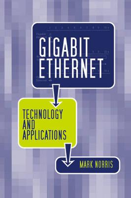 Book cover for Gigabit Ethernet Technology and Applications