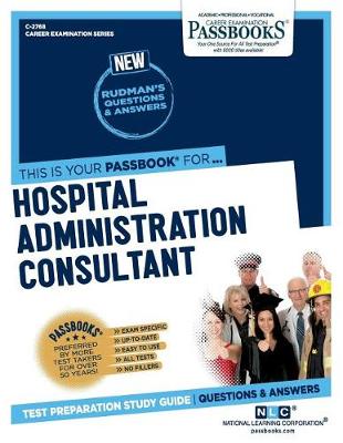 Book cover for Hospital Administration Consultant (C-2768)