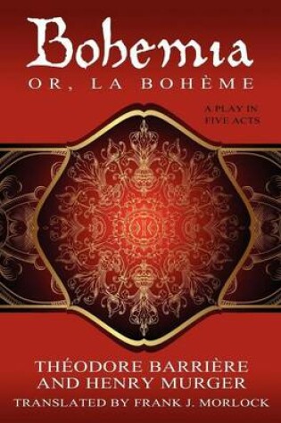 Cover of Bohemia; Or, La Boheme: A Play in Five Acts