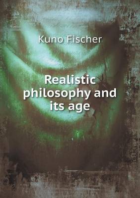 Book cover for Realistic philosophy and its age
