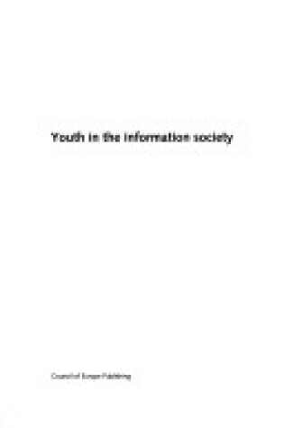 Cover of Youth in the Information Society