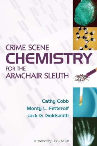 Cover of Crime Scene Chemistry for the Armchair Sleuth