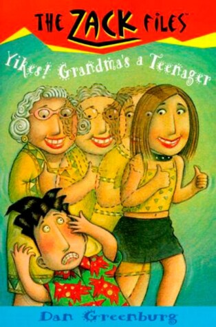 Book cover for Zack Files 17: Yikes! Grandma's a Teenager