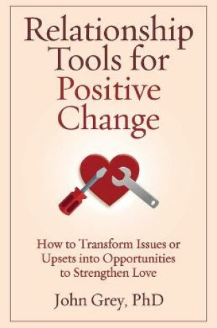 Cover of Relationship Tools for Positive Change