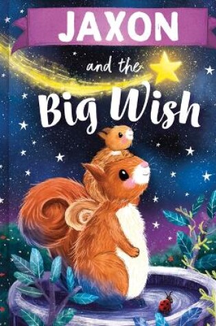 Cover of Jaxon and the Big Wish