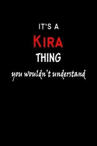 Cover of It's a Kira Thing You Wouldn't Understandl