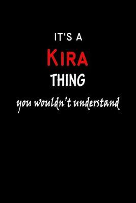 Book cover for It's a Kira Thing You Wouldn't Understandl