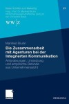 Book cover for Die Zusammenarbeit mit Agenturen bei der Integrierten Kommunikation