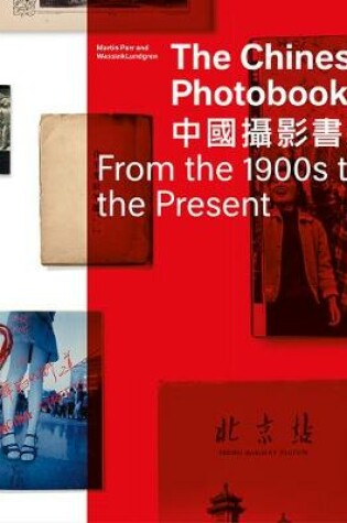 Cover of The Chinese Photobook (Signed Edition)