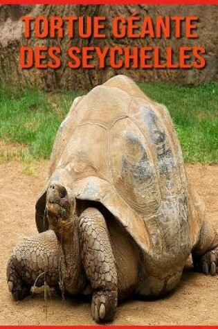 Cover of Tortue Géante des Seychelles