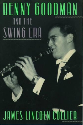 Book cover for Benny Goodman and the Swing Era
