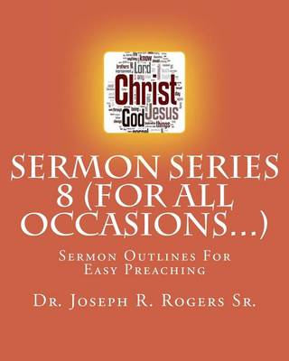 Book cover for Sermon Series 8 (For All Occasions...)