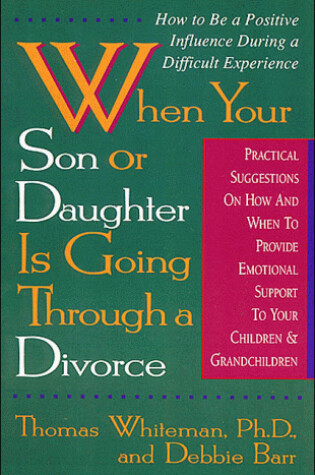 Cover of When Your Son or Daughter is Going through a Divorce