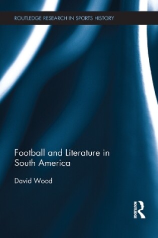 Cover of Football and Literature in South America
